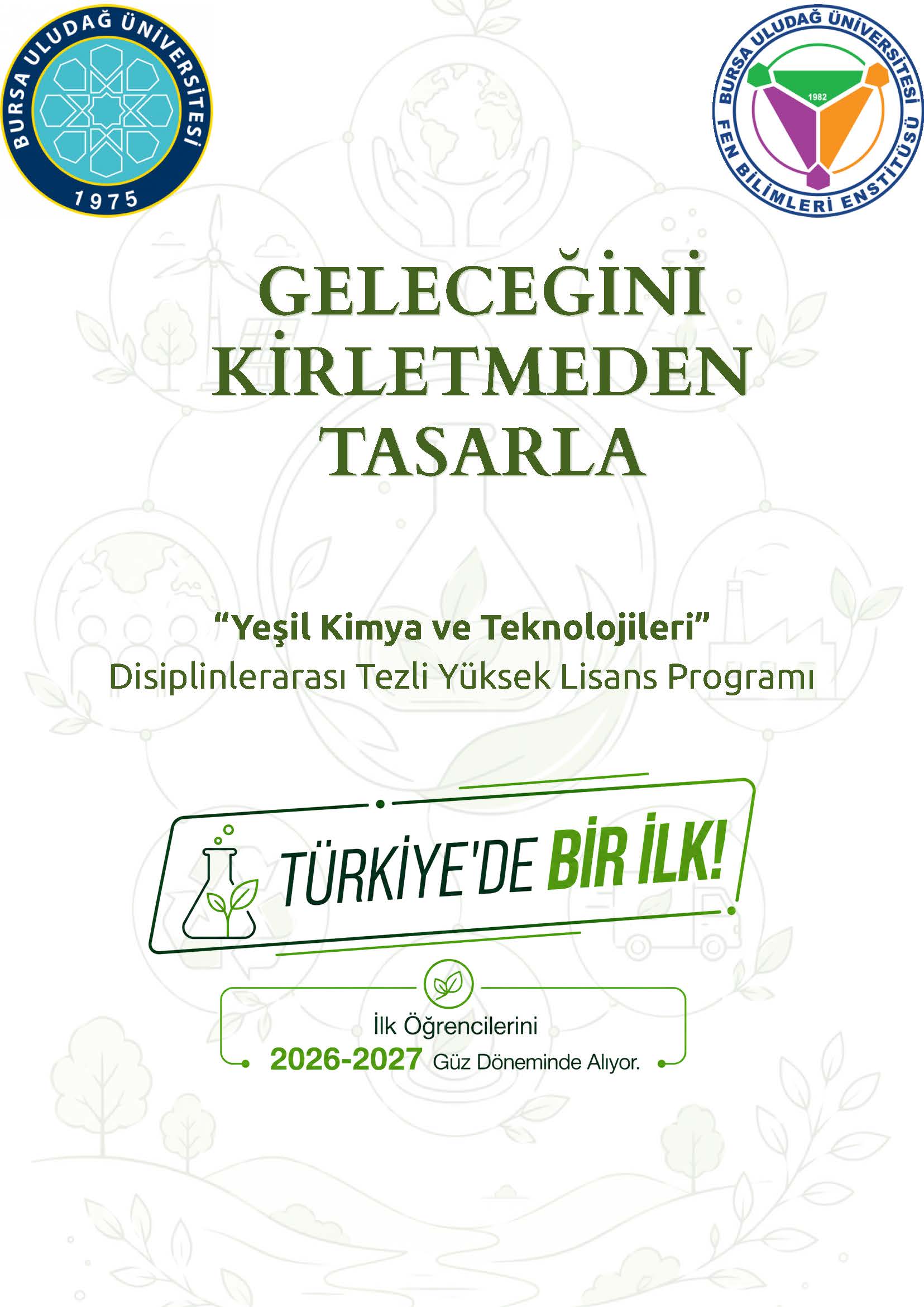 YEŞİL KİMYA  VE TEKNOLOJİLERİ ANABİLİM DALI 
